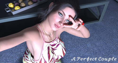 【欧美/SLG/动态】完美情侣 A Perfect Couple v0.9汉化【PC+安卓/1.21G】